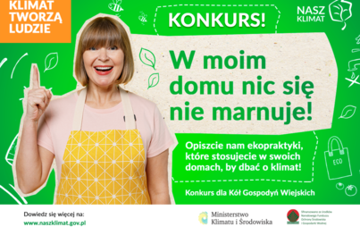 Zdjęcie do Konkurs dla K&oacute;ł Gospodyń Wiejskich &bdquo;W moim domu nic się nie marnuje&rdquo;