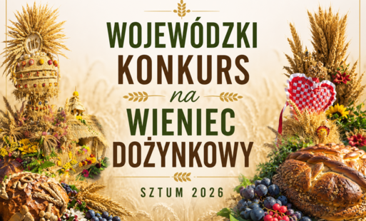 Grafika promująca Wojewódzki Konkurs na Wieniec Dożynkowy – Sztum 2026. Na tle kolorowej mozaiki zdjęć widoczne są tradycyjne wieńce dożynkowe, bochny chleba, kłosy zbóż, winogrona i polskie pola zbożowe – symbole święta plonów, pracy rolników i dziedzict
